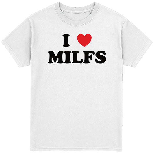 I Heart Milfs T-Shirt