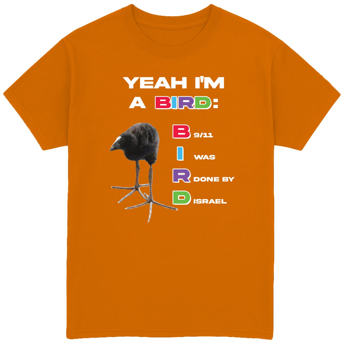Yeah I'm a Bird T-Shirt