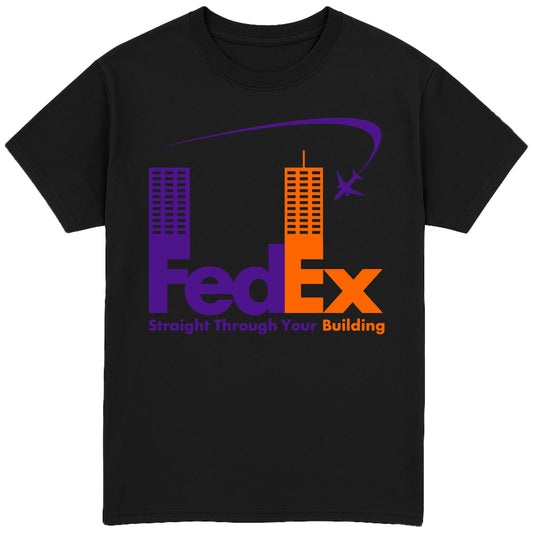 Straight Through Your Building T-Shirt