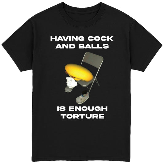 Having Cock T-Shirt