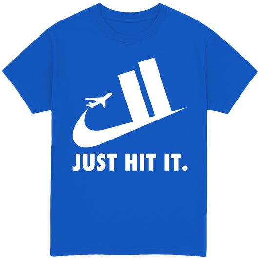Just Hit It T-Shirt