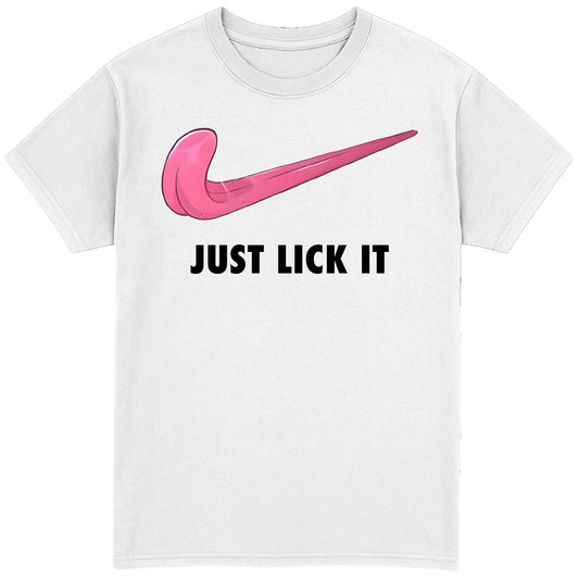 Just Lick It T-Shirt