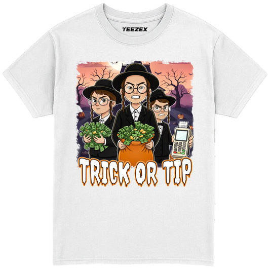 Trick or Tip T-Shirt