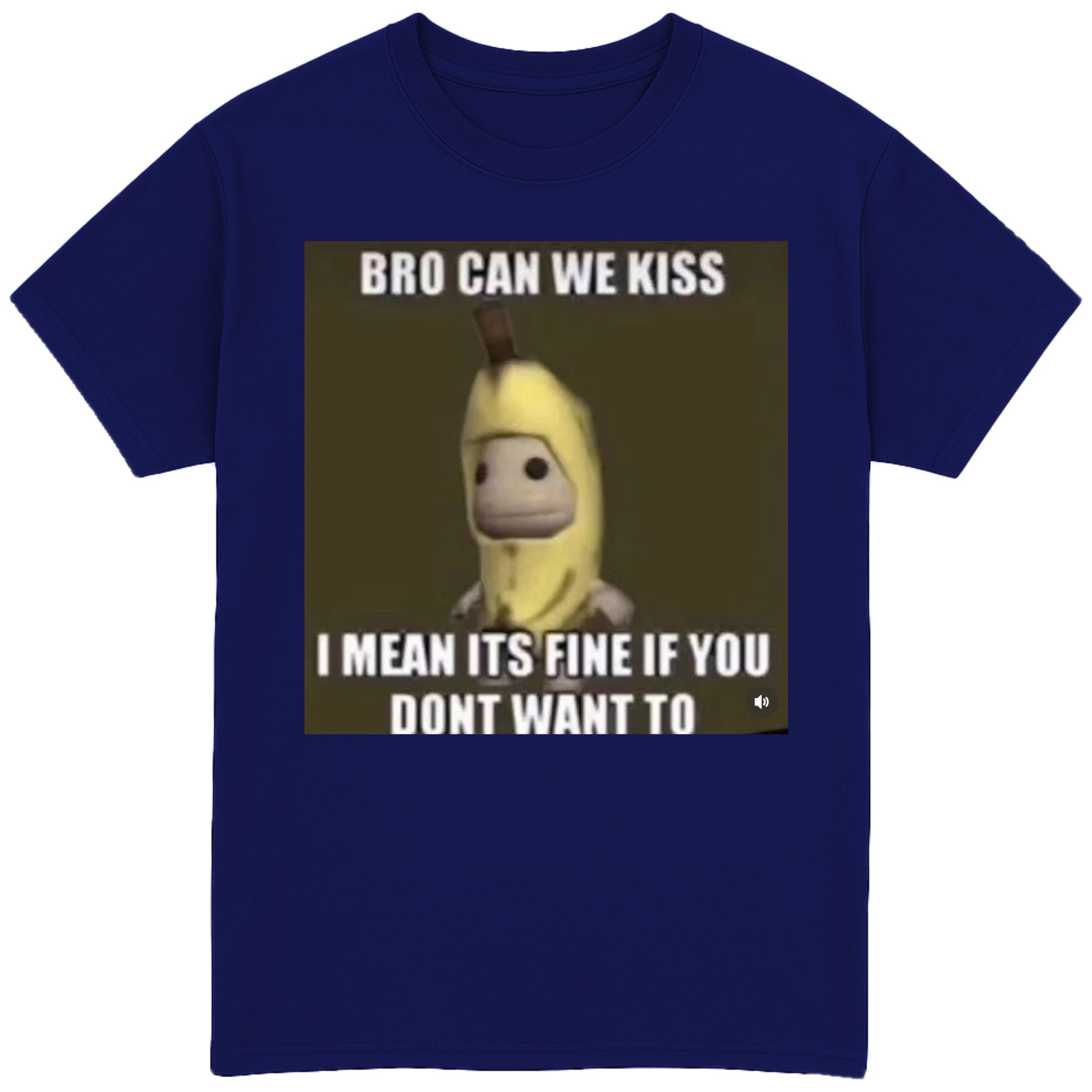 Bro Can We Kiss T-Shirt