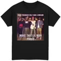 Your Younger Self Had a Dream T-Shirt