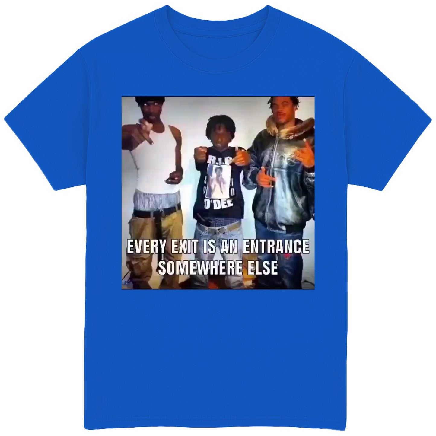 Every Exit is An Entrance To Somewhere Else T-Shirt