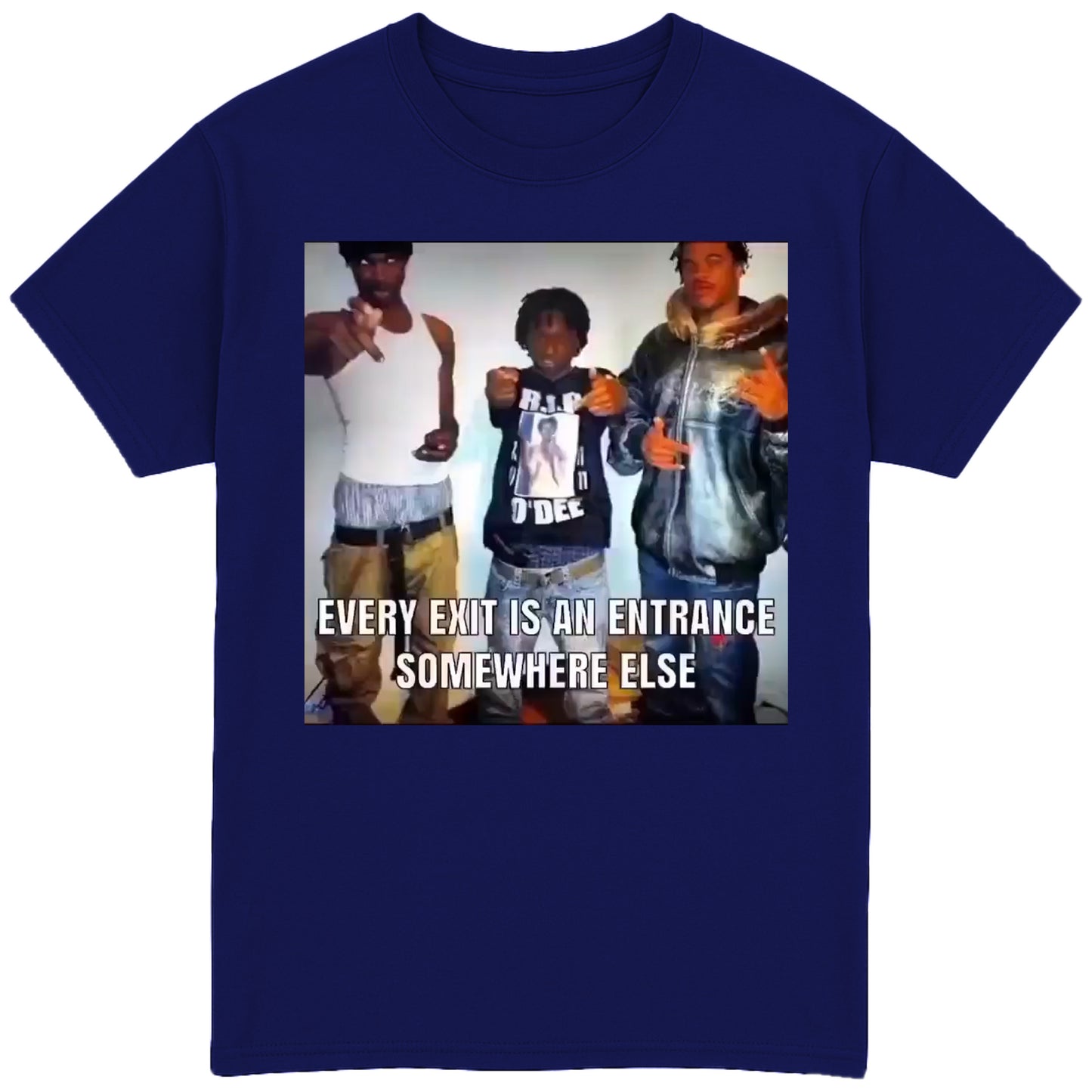 Every Exit is An Entrance To Somewhere Else T-Shirt