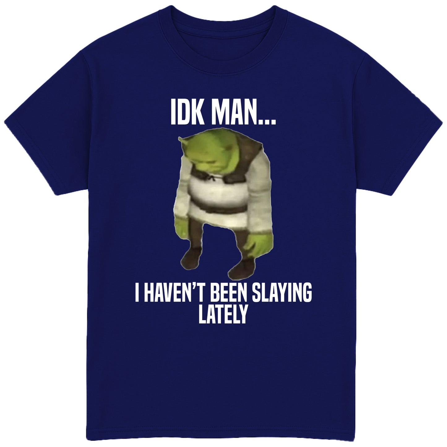 IDK Man Shrek T-Shirt