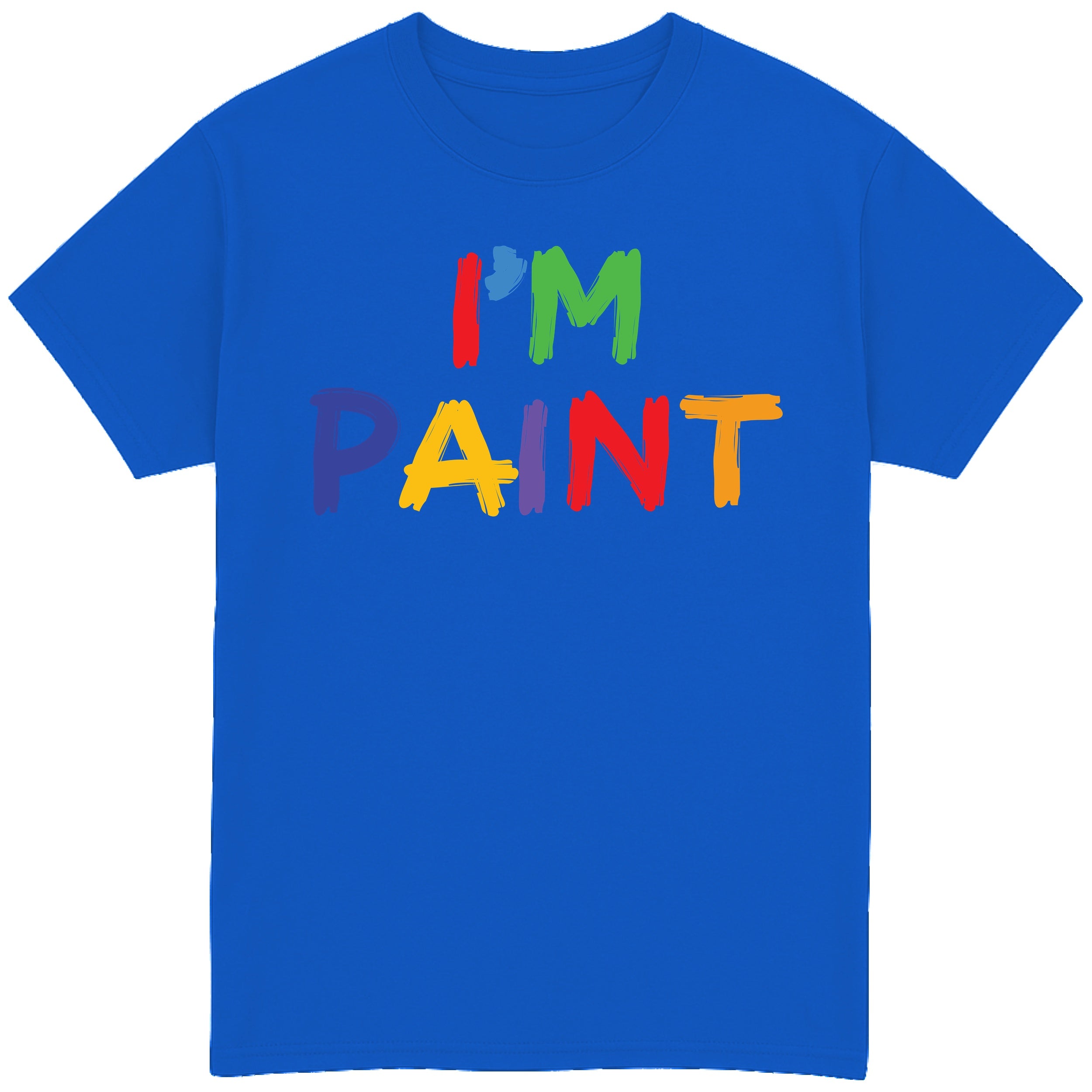 I'm Paint T-Shirt