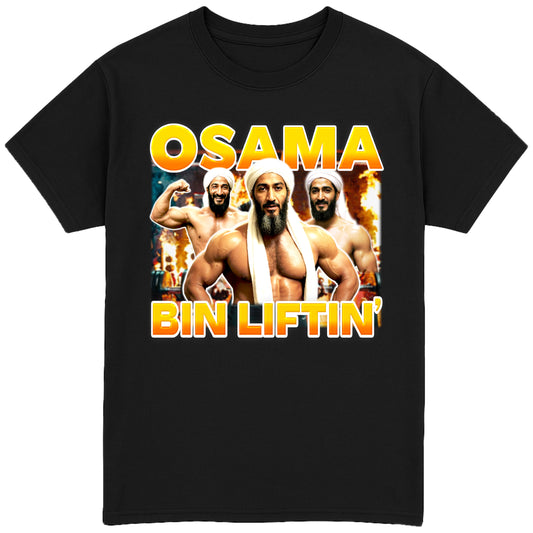 Osama Bin Liftin' T-Shirt