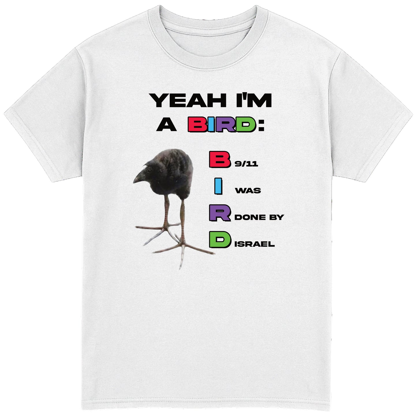 Yeah I'm a Bird T-Shirt
