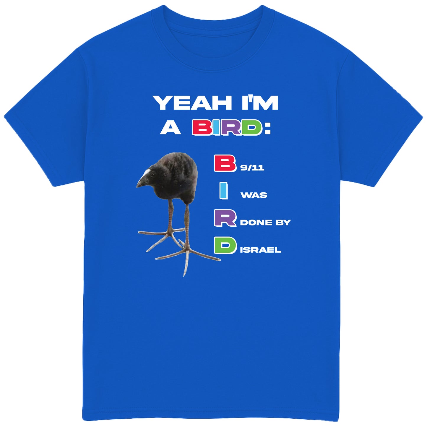 Yeah I'm a Bird T-Shirt