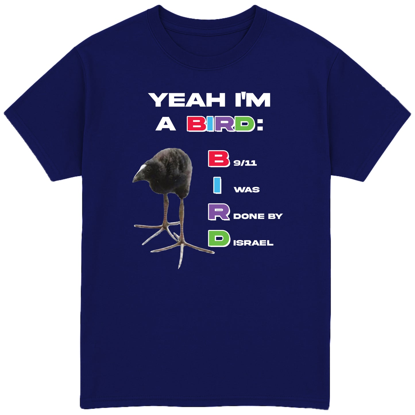 Yeah I'm a Bird T-Shirt