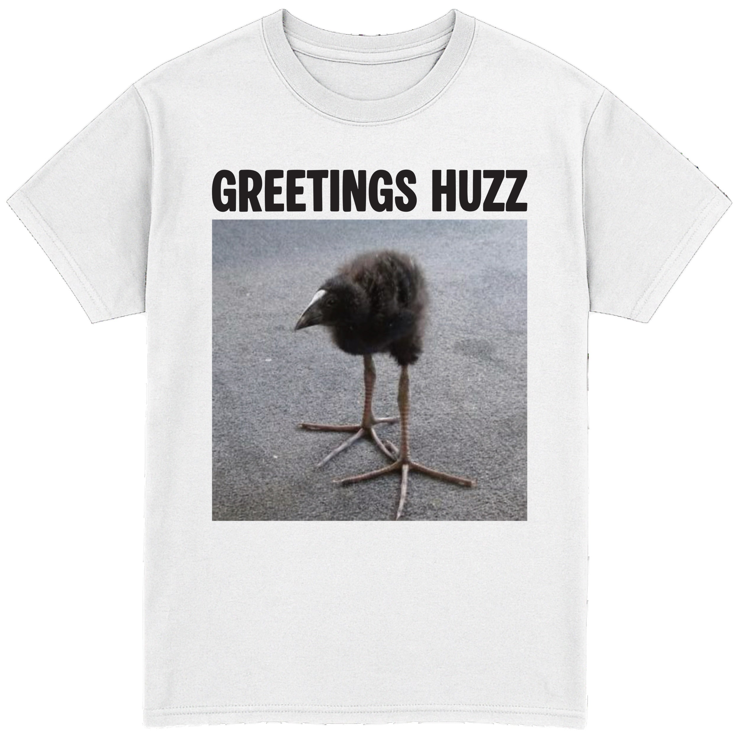 Greetings Huzz T-Shirt