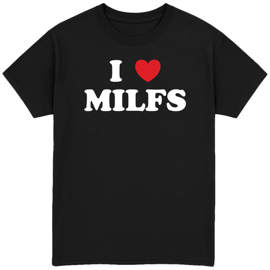 I Heart Milfs T-Shirt