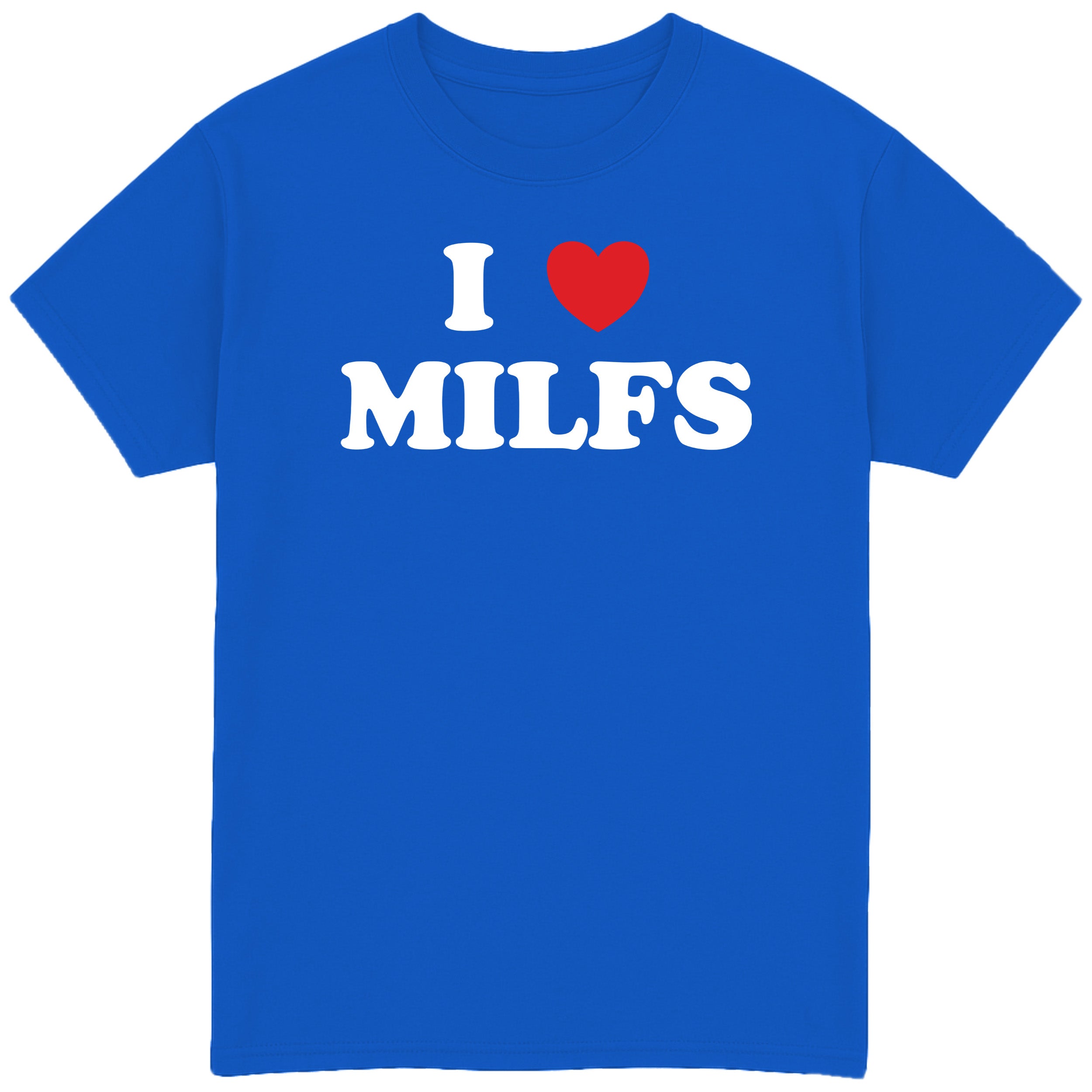 I Heart Milfs T-Shirt