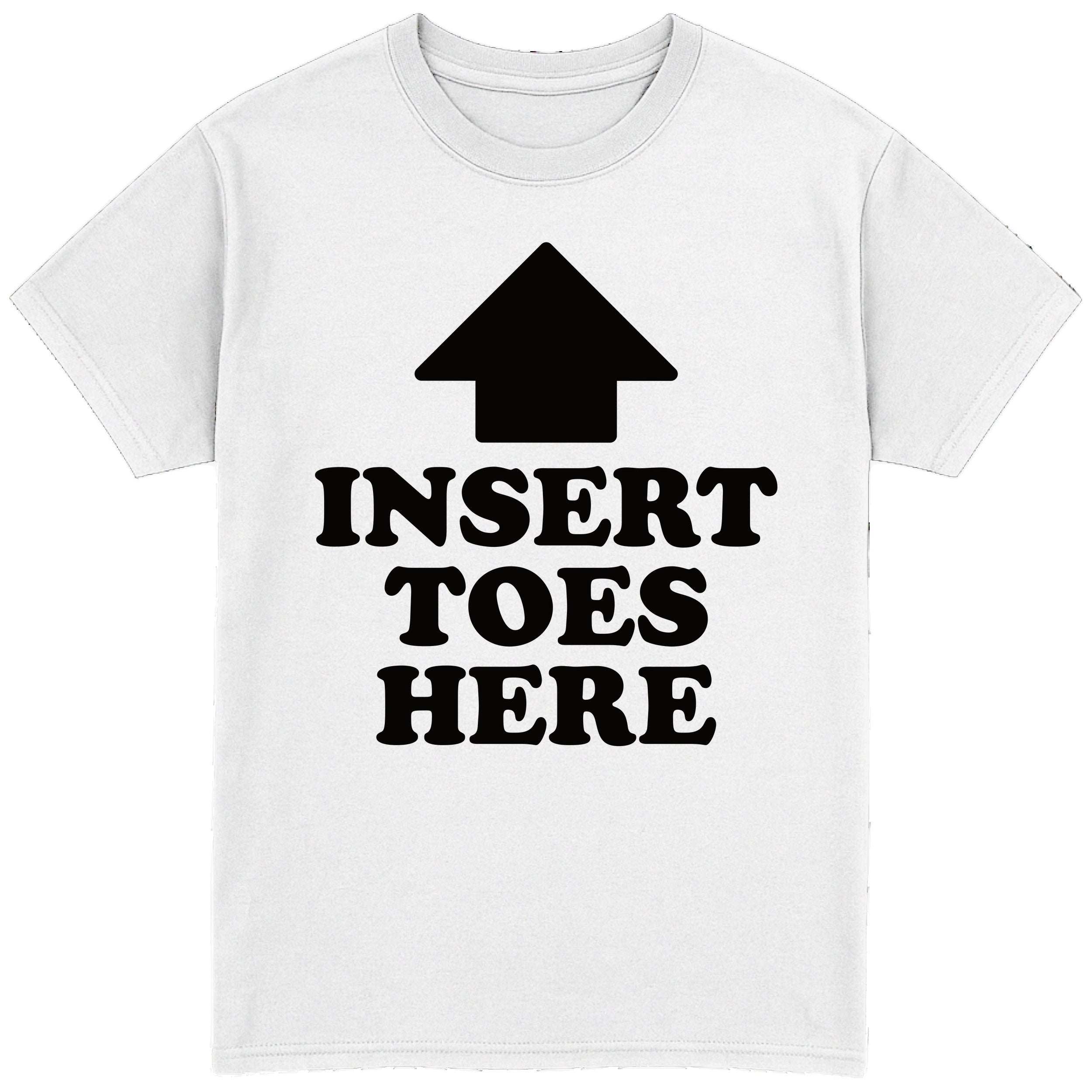 Insert Toes Here T-Shirt