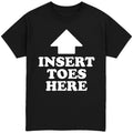 Insert Toes Here T-Shirt