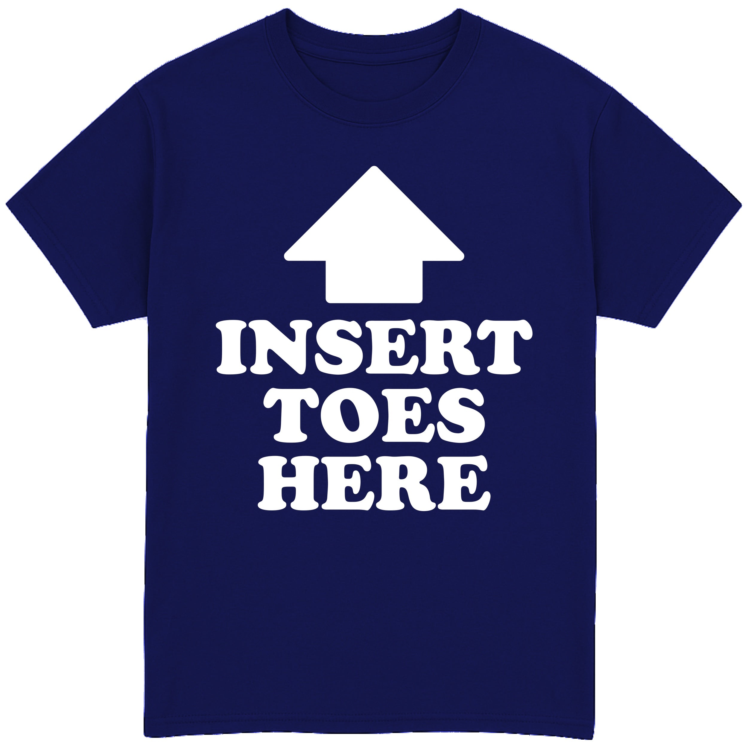 Insert Toes Here T-Shirt