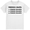 Things I Hate T-Shirt