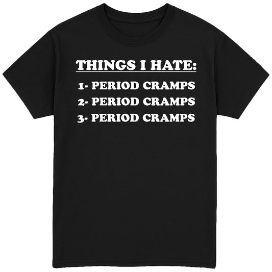 Things I Hate T-Shirt