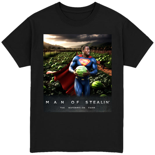 Man Of Stealin' T-Shirt