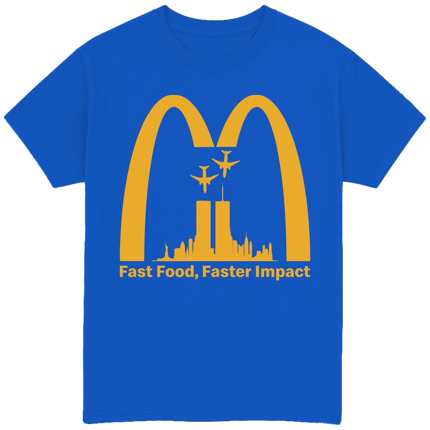 Fast Food, Faster Impact T-Shirt