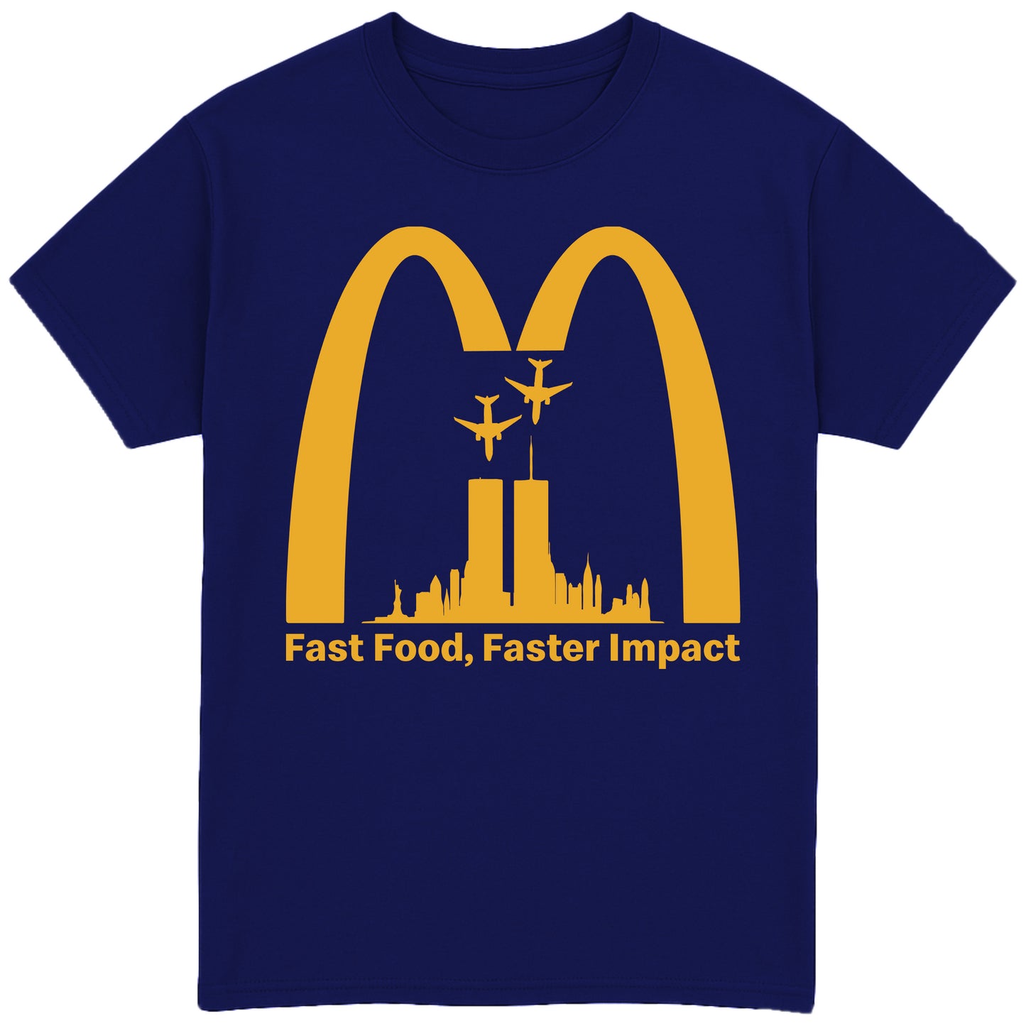 Fast Food, Faster Impact T-Shirt