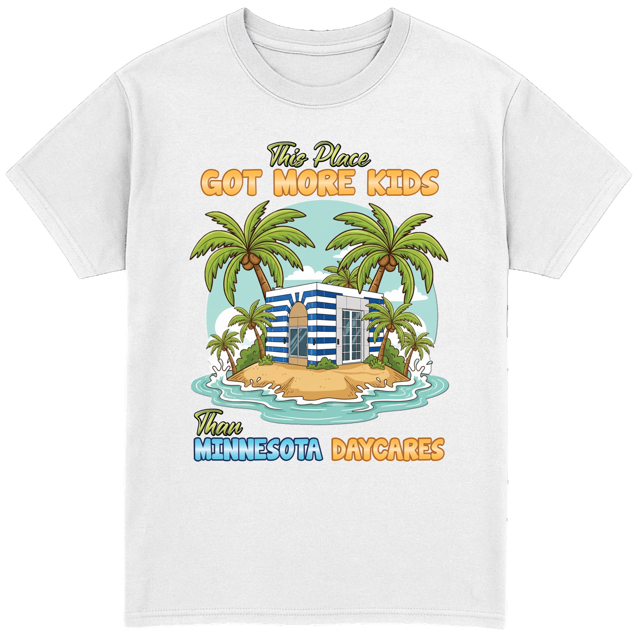 Minnesota Daycares T-Shirt