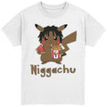 Niggachu T-Shirt
