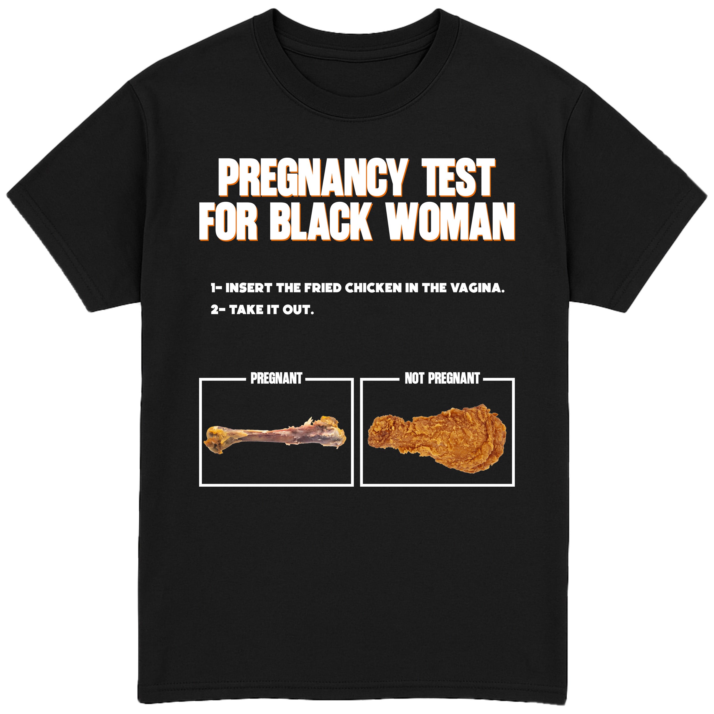 Pregnancy test for Black Woman T-Shirt