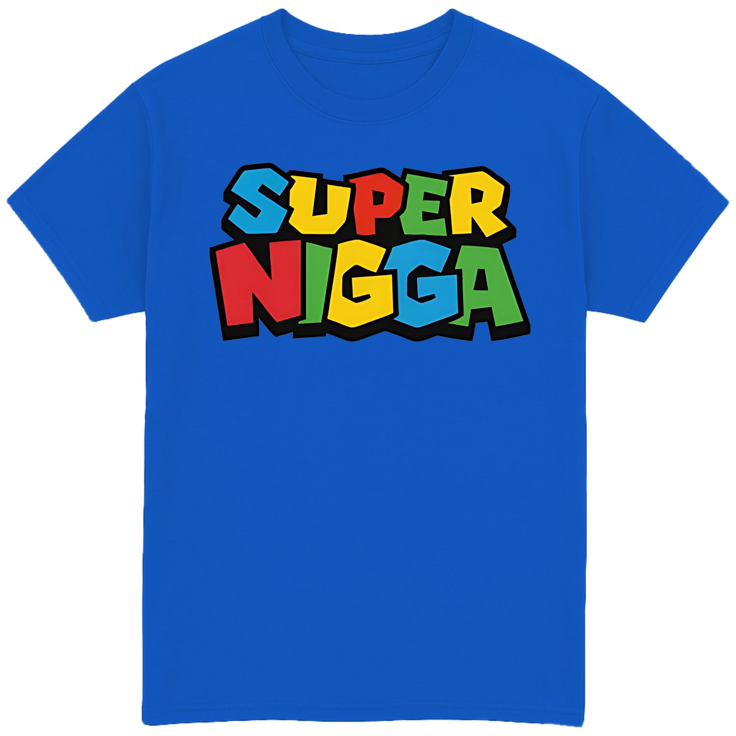 Super Nigga T-Shirt