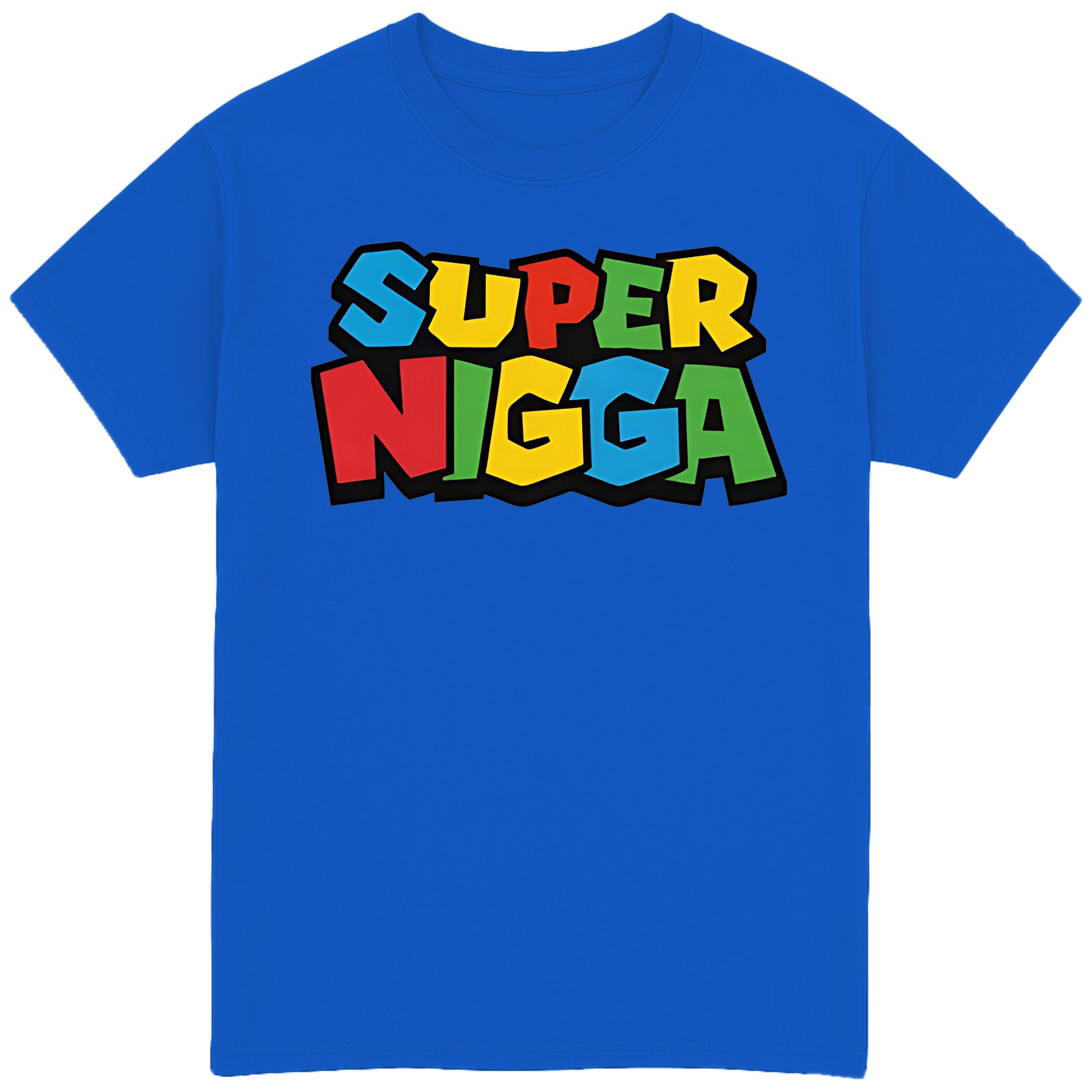 Super Nigga T-Shirt