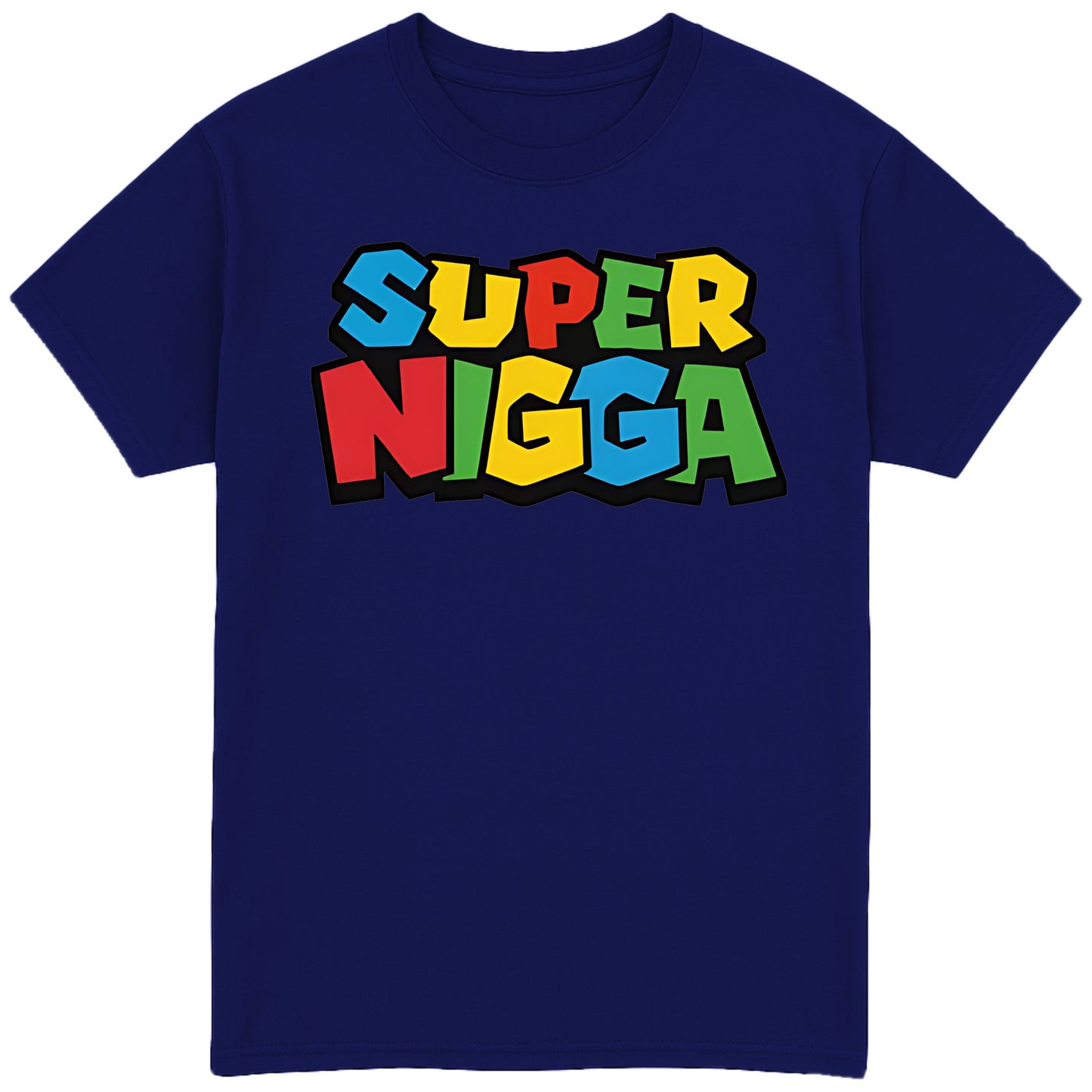 Super Nigga T-Shirt