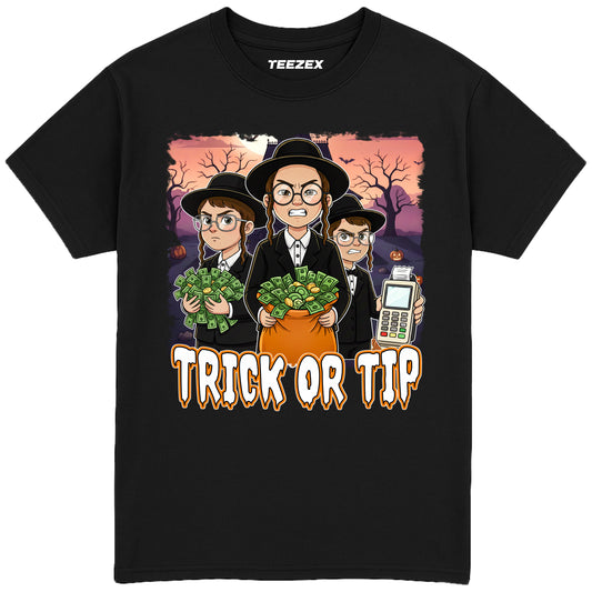 Trick or Tip T-Shirt