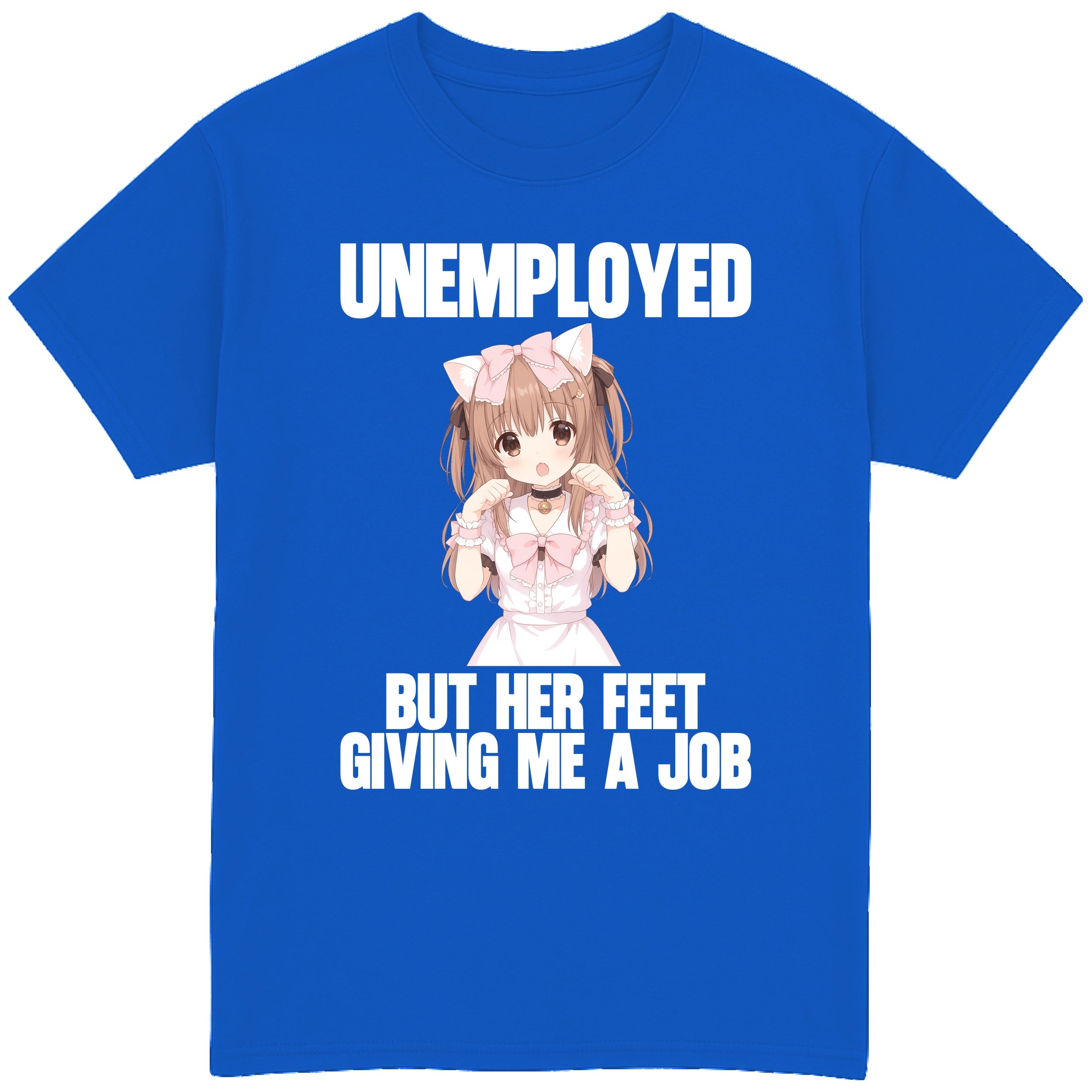 Unemployed But Her Feet Giving Me a Job T-Shirt