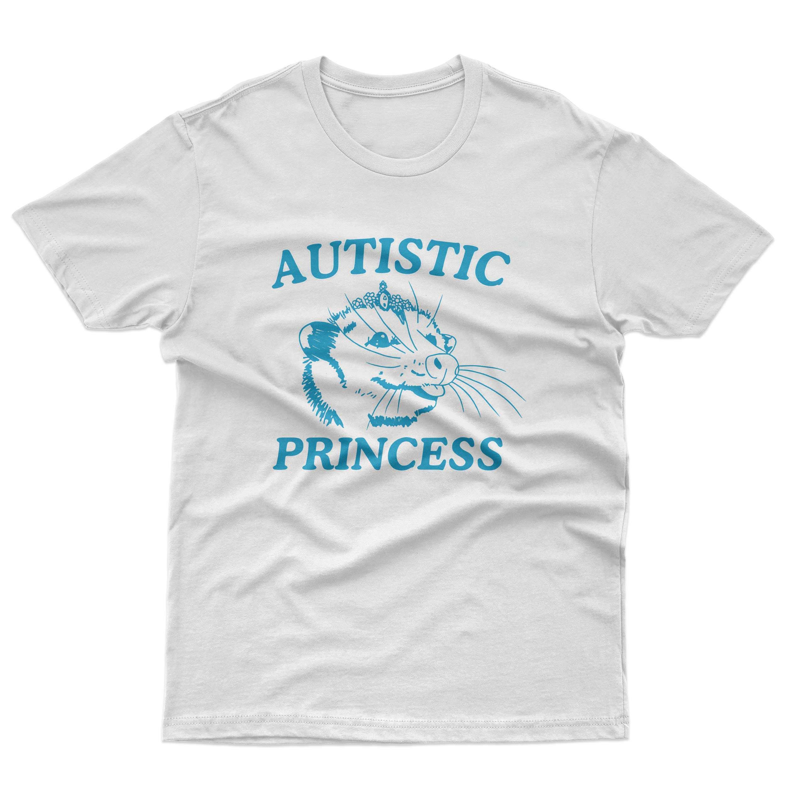 Autistic Princess T-Shirt