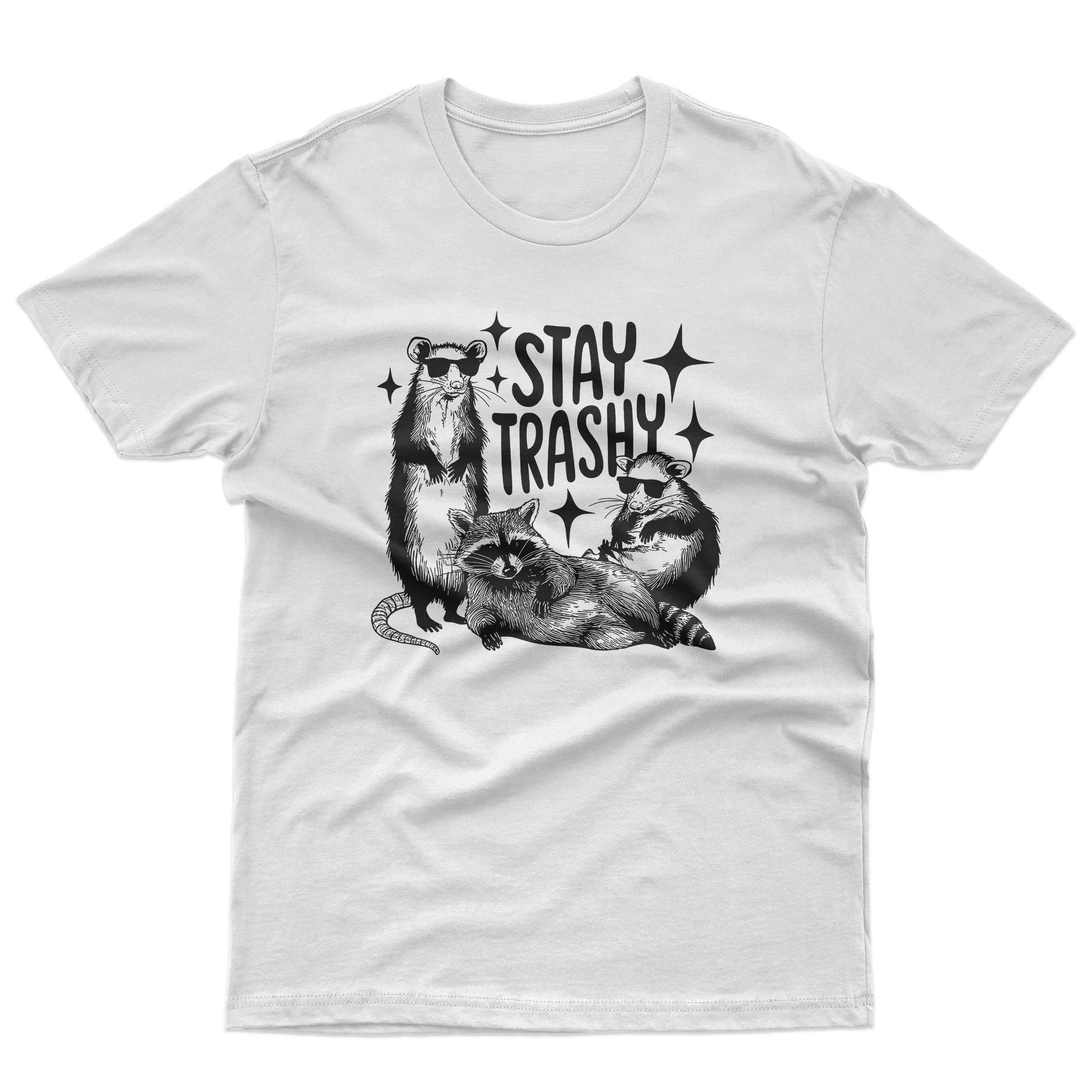 Stay Trashy Raccoons T-Shirt